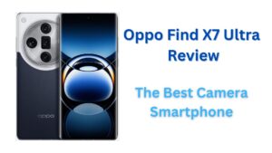Oppo Find X7 Ultra Review