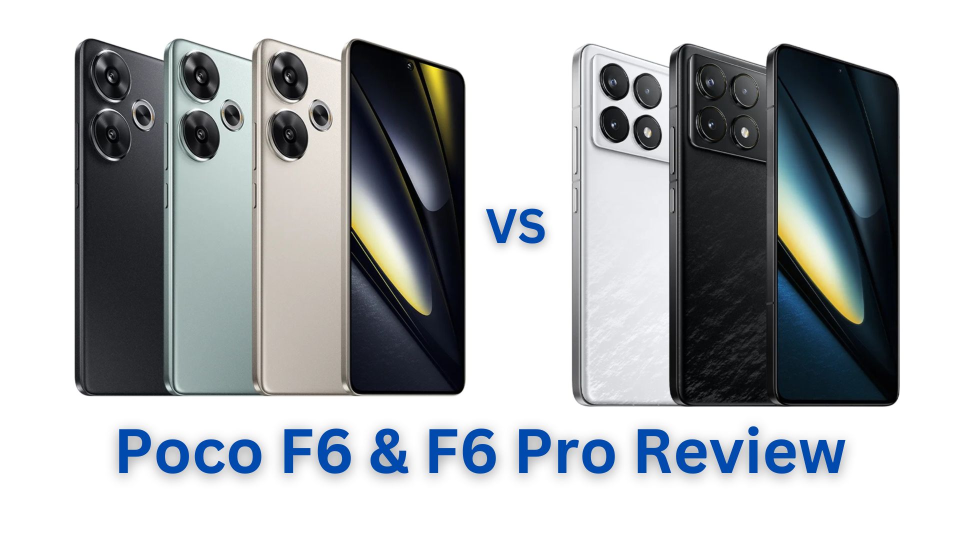 Poco F6 & F6 Pro Review