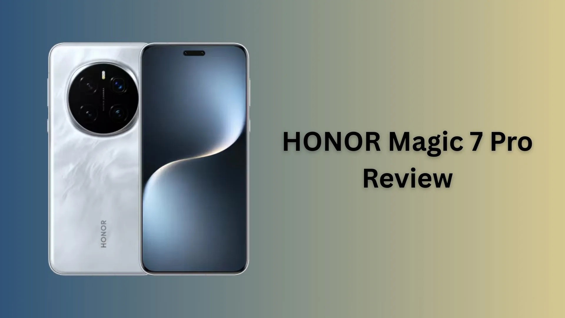 HONOR Magic 7 Pro Review