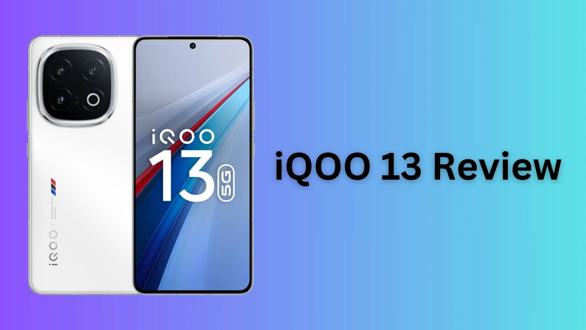 iQOO 13 Detail Review
