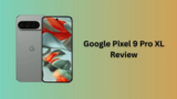 Google Pixel 9 Pro XL Review