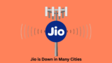 Reliance Jio Down for 10+ cities: Users reported signal and internet issues
