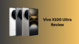 Vivo X100 Ultra Review